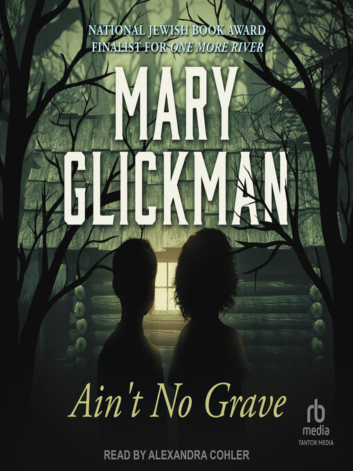 Title details for Ain't No Grave by Mary Glickman - Available